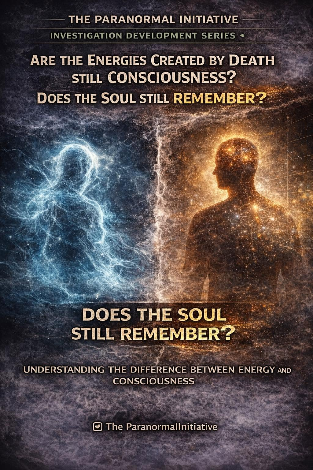Energy consciousness and memory after death investigation development graphic